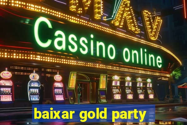 baixar gold party - slots